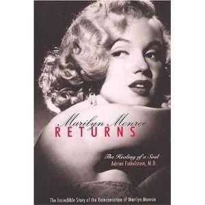  Marilyn Monroe Returns The Healing of a Soul [Paperback 