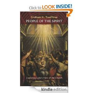People of the Spirit Graham Twelftree  Kindle Store