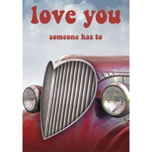  Love You  Somebody Has To Car Card Toys & Games