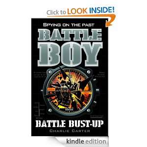 Battle Bust up Battle Boy 6 Charlie Carter  Kindle Store