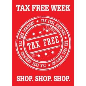  Tax Free Week 3 Sign
