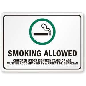   BE ACCOMPANIED BY A PARENT OR GUARDIAN Laminated Vinyl Sign, 10 x 7