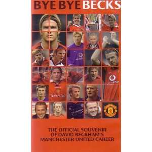  Bye Bye Becks The Official Souvenir of David Beckhams 