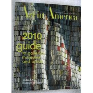  Art in America   August 2010   Annual Guide to Galleries 