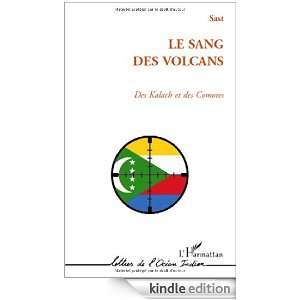 Sang des Volcans des Kalach et des Comores Sast  Kindle 