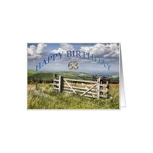  63years Birthday card showing farm gate and the 