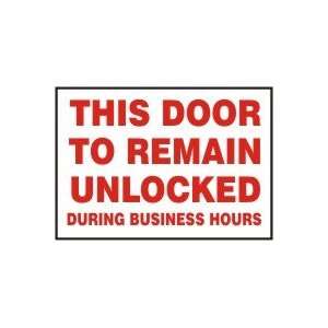  Labels THIS DOOR TO REMAIN UNLOCKED DURING BUSINESS HOURS 