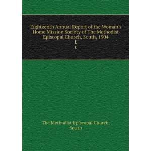   Church, South, 1904. 1 South The Methodist Episcopal Church Books