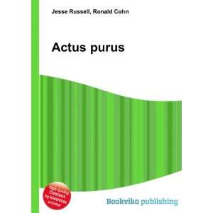  Actus purus Ronald Cohn Jesse Russell Books