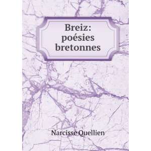  Breiz poÃ©sies bretonnes Narcisse Quellien Books