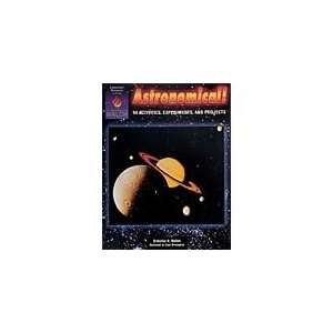   Astronomical 44 Activities, Experiments, and Projects Toys & Games