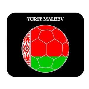  Yuriy Maleev (Belarus) Soccer Mouse Pad 