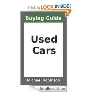 Buying Guide Buying a Used Car (Buying Guides) Michael Robinson 