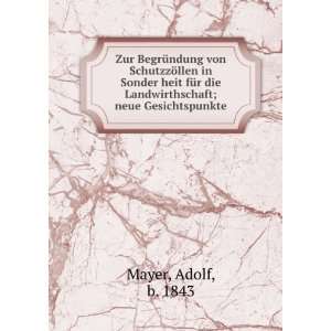  die Landwirthschaft; neue Gesichtspunkte Adolf, b. 1843 Mayer Books
