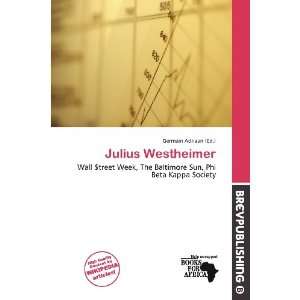  Julius Westheimer (9786138488811) Germain Adriaan Books