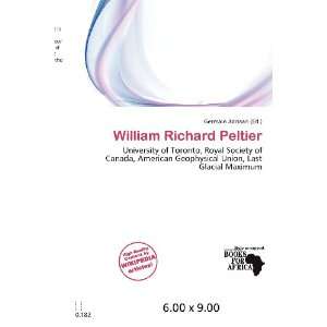    William Richard Peltier (9786200656445) Germain Adriaan Books