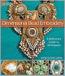 Dimensional Bead Embroidery A Reference Guide to Techniques