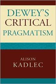   Pragmatism, (0739115499), Alison Kadlec, Textbooks   