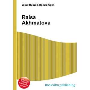  Raisa Akhmatova Ronald Cohn Jesse Russell Books