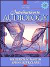 Introduction to Audiology, (0205295363), Frederick N. N. Martin 
