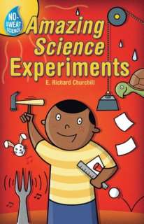 No Sweat Science Amazing Science Experiments