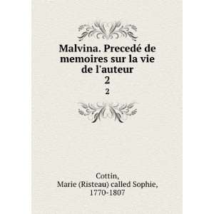   de lauteur. 2 Marie (Risteau) called Sophie, 1770 1807 Cottin Books