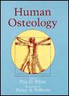 Human Osteology, (012746610X), Tim D. White, Textbooks   Barnes 