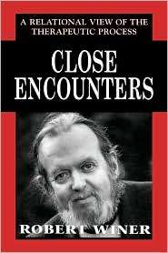 Close Encounters, (0876681658), Robert Winer, Textbooks   Barnes 