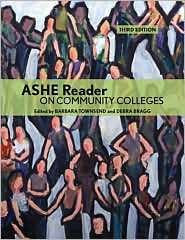ASHE Reader on Community Colleges, (053610137X), Association for the 