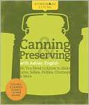   Homemade Living Canning & Preserving with Ashley 