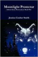 Moonlight Protector Jessica Coulter Smith