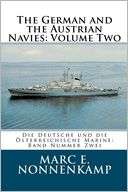 The German and the Austrian Navies Volume Two Die Deutsche und Die 