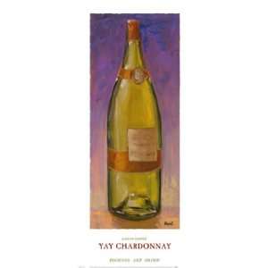  Yay Chardonnay   Poster by Karen Dupre (13x30)
