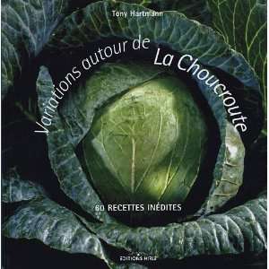   autour de la choucroute (9782914729314) Tony Hartmann Books