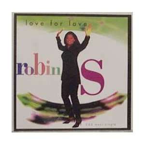  Love For Love   Robin S (CD5 Maxi Single) (Audio CD 