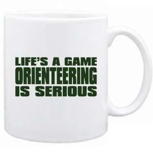  New  Life Is A Game , Orienteering Is Serious   Mug 