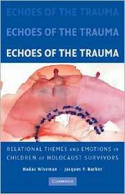 Echoes of the Trauma Relational Themes and Emotions in Children of 