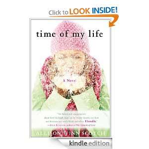 Time of my Life Allison Winn Scotch  Kindle Store