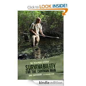 Survivability For The Common Man Dave Canterbury  Kindle 