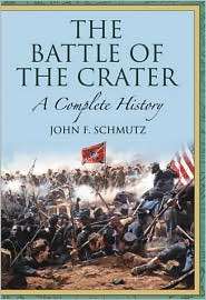 The Battle of the Crater A Complete History, (0786439823), John F 