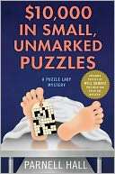 10,000 in Small, Unmarked Puzzles A Puzzle Lady Mystery