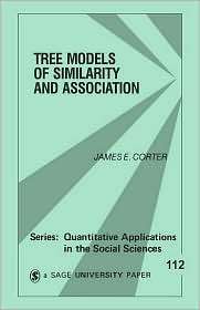 Tree Models of Similarity and Association, Vol. 112, (0803957076 