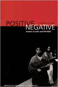 Positive/Negative Women of Color and HIV/AIDS A Collection of Plays 