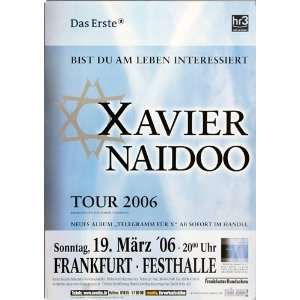  Xavier Naidoo   Telegramm für X 2006   CONCERT   POSTER 
