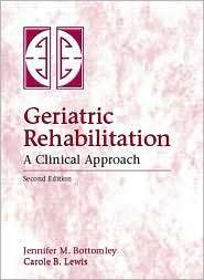 Geriatric Rehabilitation A Clinical Approach, (083852284X), Jennifer 
