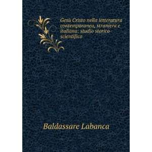   italiana studio storico scientifico Baldassare Labanca Books