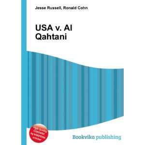  USA v. Al Qahtani Ronald Cohn Jesse Russell Books
