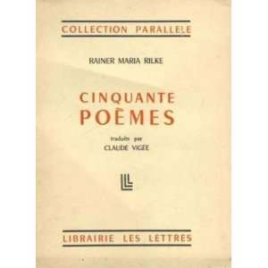  cinquante poemes Rilke Rainer Maria Books