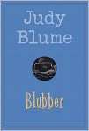 Blubber, Author by Judy Blume