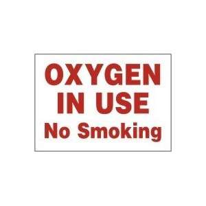  7X10 OXYGEN USE NO SMOKING 7X10 Sign